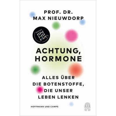 Achtung, Hormone, Gebundene Ausgabe von Max Nieuwdorp, Hoffmann Und Campe, 978-3-455-01644-4