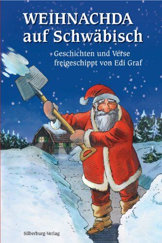 Edi Graf - Weihnachda auf Schwäbisch: Geschichten und Verse freigeschippt von Edi Graf - Preis vom 30.09.2026 22:30:23 h