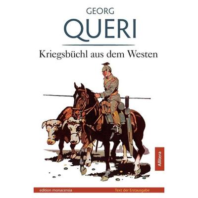 Kriegsbüchl aus dem Westen, Taschenbuch von Georg Queri, Buch & media, 978-3-86906-625-7