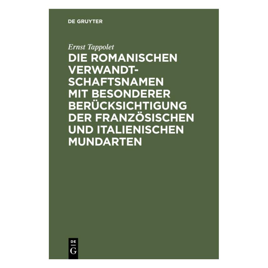 De Gruyter Tappolet:Die romanischen Verwandtschaft (67776540)