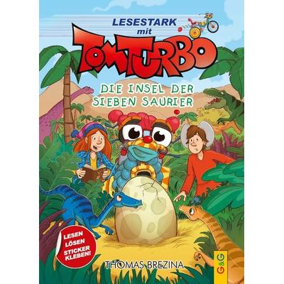 Tom Turbo – Lesestark – Die Insel der sieben Saurier, Gebundene Ausgabe von Thomas Brezina, G&G Verlag, Kinder- und Jugendbuch, 978-3-7074-2618-2