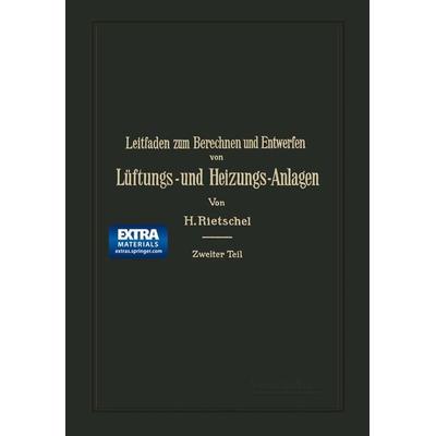 Leitfaden zum Berechnen und Entwerfen von Lüftungs- und Heizungs-Anlagen, Taschenbuch von Hermann Rietschel, Springer Berlin, 978-3-662-40625-0