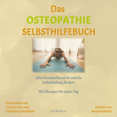 Das Osteopathie-Selbsthilfe-Buch - Torsten Liem,Christine Tsolodimos, Audio, 9783910247604