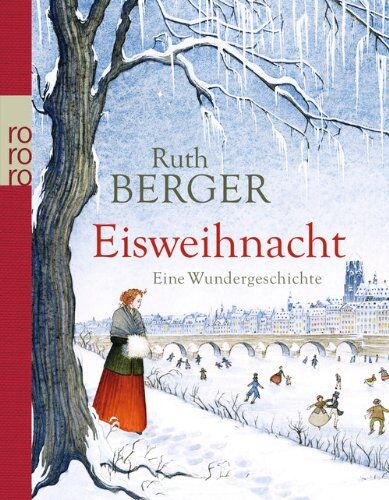 Ruth Berger - Eisweihnacht: Eine Wundergeschichte - Preis vom 18.10.2026 19:22:15 h