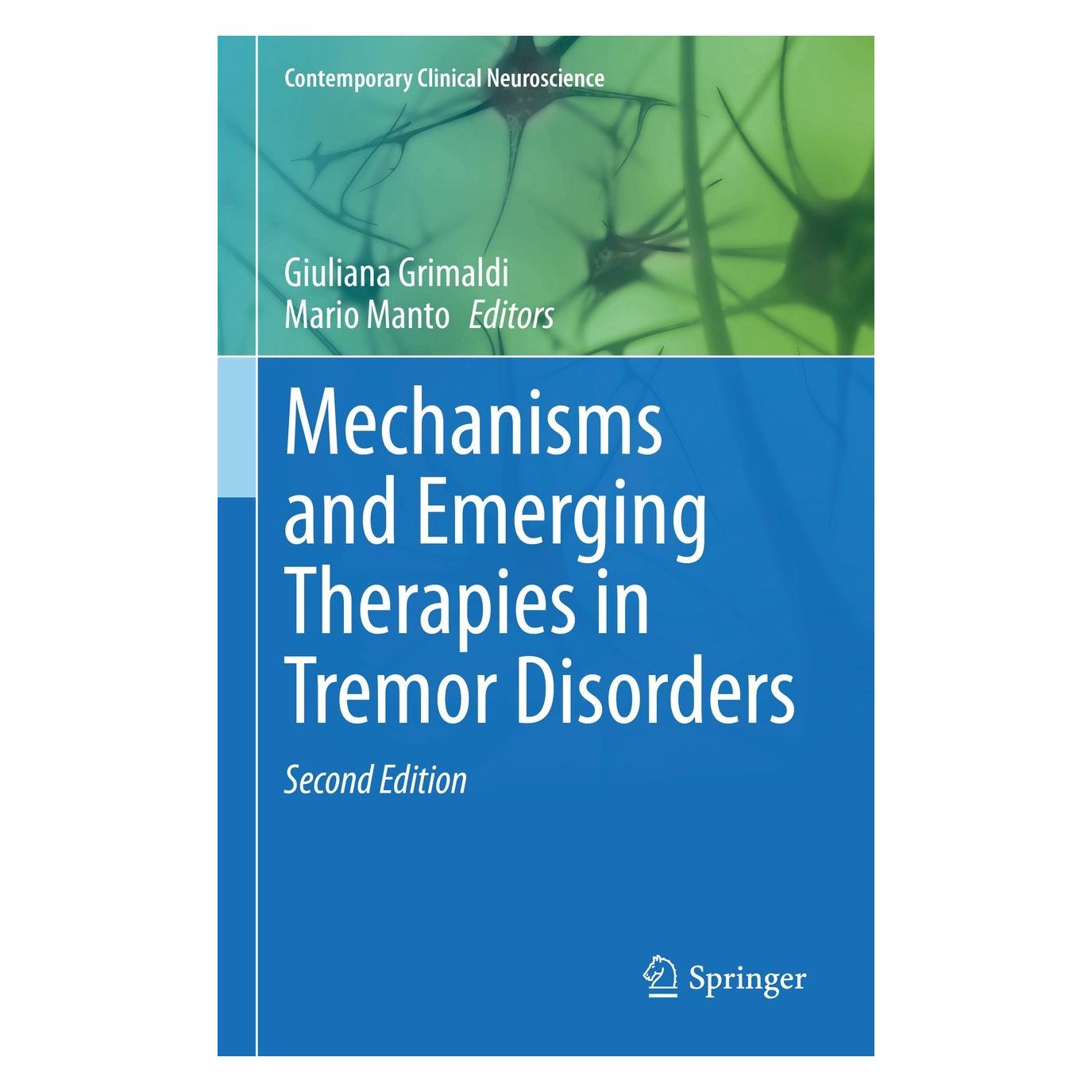 Springer Mechanisms and Emerging Therapies in Tr (Englisch, Hardcover, Giuliana Grimaldi, Mario Manto) (9783031261275)