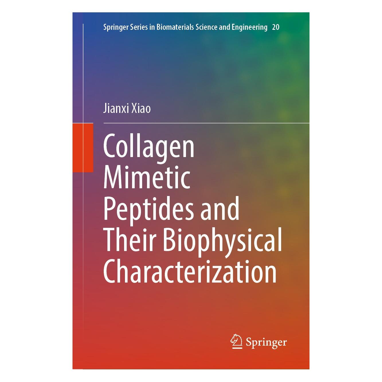 Springer Collagen Mimetic Peptides and Their Biophysical Characterization (Englisch, Hardcover, Jianxi Xiao) (9789811019401)