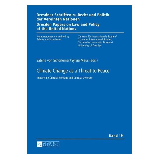 Peter Lang Climate Change as a Threat to Peace (Englisch, Hardcover, Sabine von Schorlemer, Sylvia Maus) (67837624)