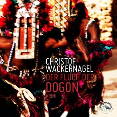 Der Fluch der Dogon - Christof Wackernagel, Audio, 9783969830253
