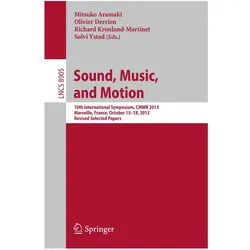 Sound, Music, and Motion, Fachbücher von Richard Kronland-Martinet, Mitsuko Aramaki, Olivier Derrien, Richard, Olivier, Derrien, Kronland-Martinet et al