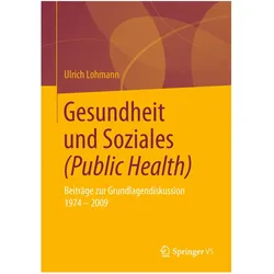 Gesundheit und Soziales (Public Health), Fachbücher von Ulrich Lohmann