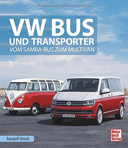 Randolf Unruh - VW Bus und Transporter: Vom Samba-Bus zum Multivan - Preis vom 30.09.2026 09:01:18 h