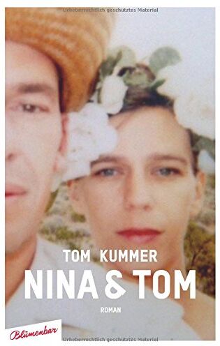 Tom Kummer - Nina & Tom: Roman - Preis vom 18.10.2026 15:28:09 h