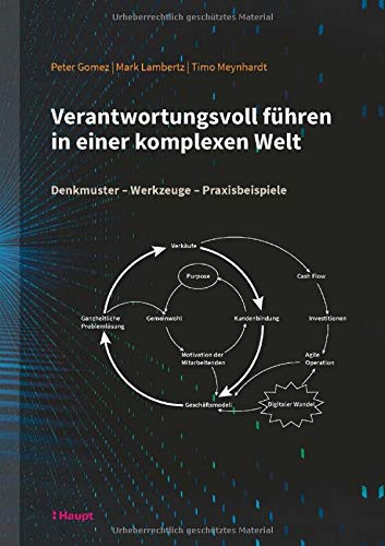 Peter Gomez - Verantwortungsvoll führen in einer komplexen Welt: Denkmuster - Werkzeuge - Praxisbeispiele - Preis vom 30.09.2026 09:01:18 h