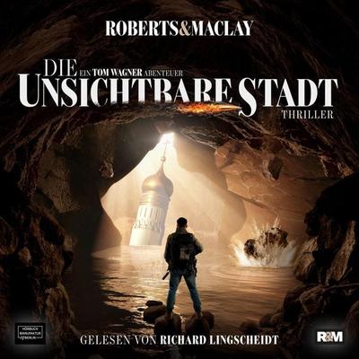 Die unsichtbare Stadt - M.C. Roberts,R.F. Maclay, Audio, 4066004432304