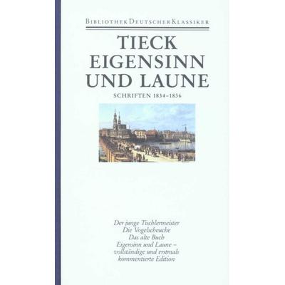 Schriften in zwölf Bänden, Gebundene Ausgabe von Ludwig Tieck, Deutscher Klassiker Verlag, 978-3-618-61510-1