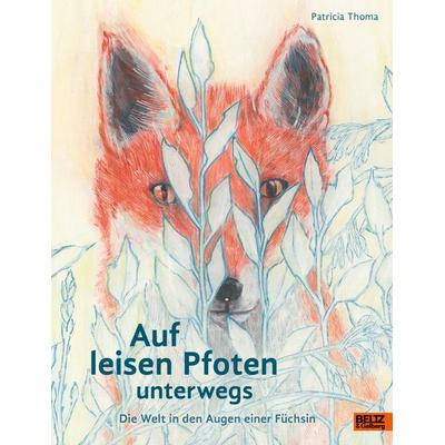 Auf leisen Pfoten unterwegs, Gebundene Ausgabe von Patricia Thoma, Julius Beltz GmbH & Co. KG