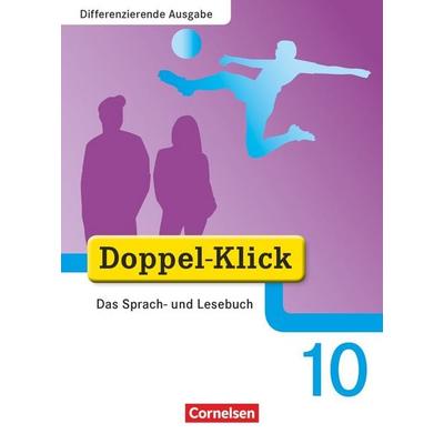 Doppel-Klick - Das Sprach- und Lesebuch - Differenzierende Ausgabe - 10. Schuljahr, Gebundene Ausgabe von Jona Jasper,Elisabeth Schäpers,Martin