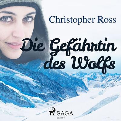 Die Gefährtin des Wolfs - Christopher Ross, Audio, 9788711848678