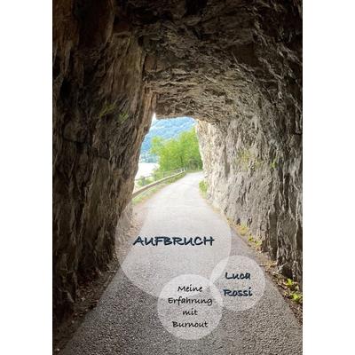 Aufbruch, Taschenbuch von Luca Rossi, BoD – Books on Demand, 978-3-7568-8340-0