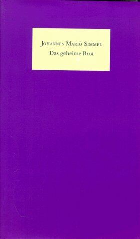 Simmel, Johannes Mario - Das geheime Brot - Preis vom 09.10.2026 07:28:09 h