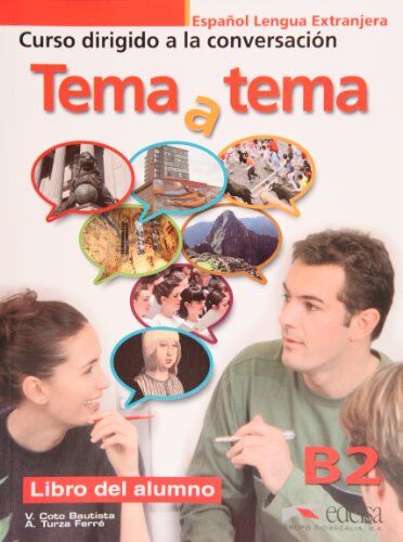 Aa.Vv. - Tema a Tema - Curso De Conversacion: Libro Del Alumno (B2) - Preis vom 30.09.2026 09:01:18 h