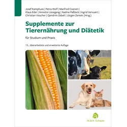 Supplemente zur Tierernährung für Studium und Praxis, Fachbücher von Jürgen Zentek, Klaus Eder, Annette Liesegang, Manfred Coenen, Petra Wolf, Klaus Männer, Ingrid Vervuert, Qendrim Zebeli, Josef Kamphues, Christian Visscher, Nadine Passlack