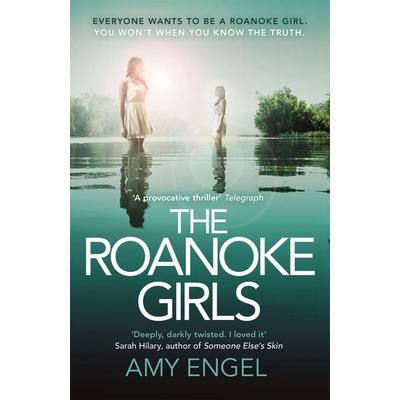The Roanoke Girls: the addictive Richard & Judy thriller 2017, and the & 1 ebook bestseller, Taschenbuch von Amy Engel, Hodder & Stoughton