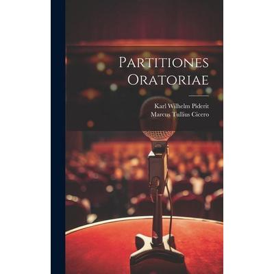 Partitiones Oratoriae, Gebundene Ausgabe von Marcus Tullius Cicero,Karl Wilhelm Piderit, Legare Street Press, 978-1-01-997655-5