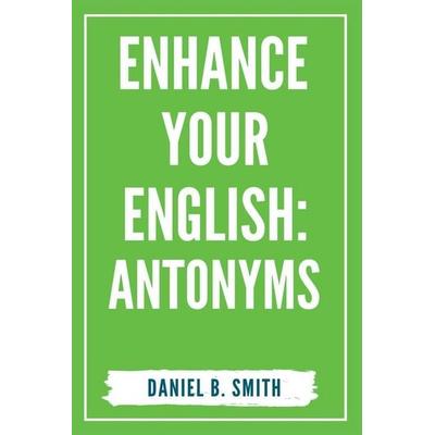 Enhance Your English, Taschenbuch von Daniel B. Smith, Daniel B. Smith