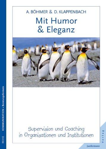 Annegret Böhmer - Mit Humor und Eleganz: Supervision und Coaching als Beratungsangebote in Organisationen und Institutionen - Preis vom 30.09.2026 22:30:23 h