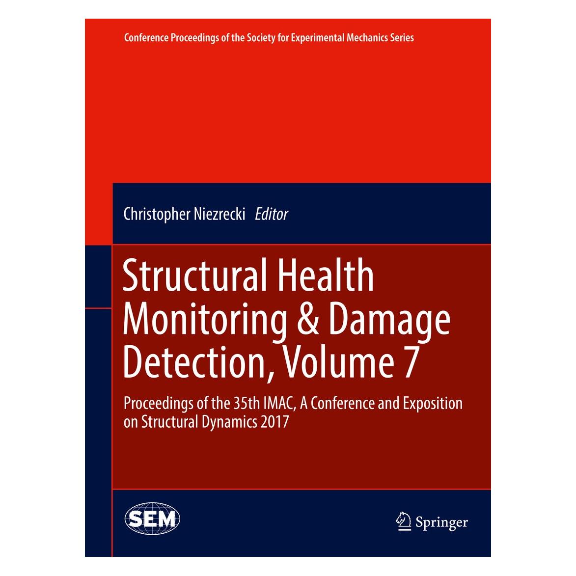 Springer Structural Health Monitoring & Damage D (Englisch, Hardcover, Christopher Niezrecki) (9783319541082)