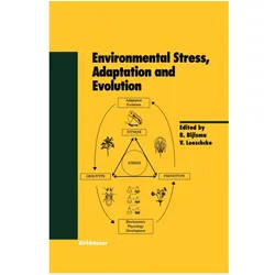 Environmental Stress, Adaptation and Evolution, Fachbücher von Volker Loeschcke, K. Bijlsma