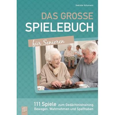 Das große Spielebuch für Senioren, Taschenbuch von Gabriele Schumann, Verlag an der Ruhr, 978-3-8346-3178-7