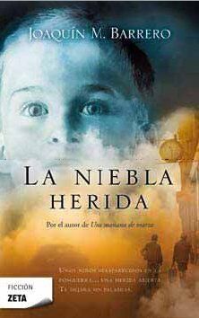 Barrero, Joaquín M. - La niebla herida (BEST SELLER ZETA BOLSILLO) - Preis vom 09.10.2026 07:28:09 h