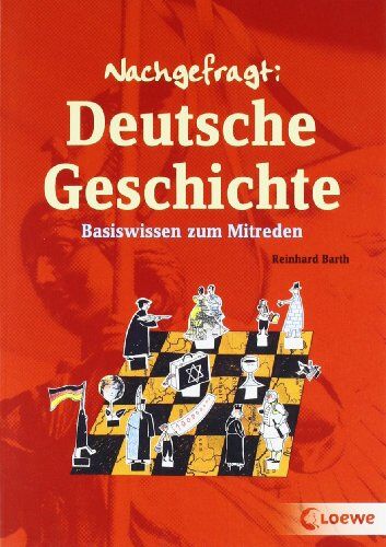Reinhard Barth - Nachgefragt: Deutsche Geschichte: Basiswissen zum Mitreden - Preis vom 11.10.2026 03:10:56 h