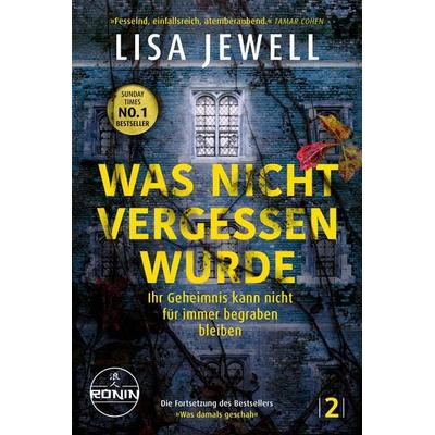 Was nicht vergessen wurde. Ihr Geheimnis kann nicht für immer begraben bleiben, Taschenbuch von Lisa Jewell, Ronin-Hörverlag, ein Imprint von Omondi