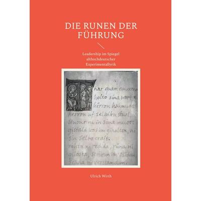 Die Runen der Führung, Taschenbuch von Ulrich Wirth, BoD – Books on Demand, 978-3-695-10521-2