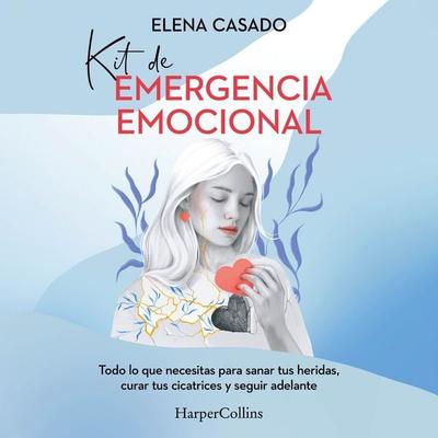 Kit de emergencia emocional - Elena Casado, Audio, 9788410641921