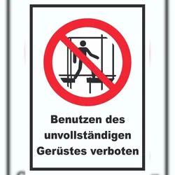 HB-Druck Benutzen des unvollständigen Gerüstes verboten Schild A0 (841x1189mm)
