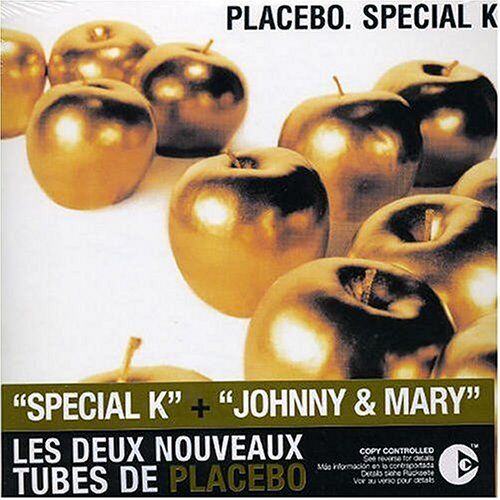 Placebo - Special K/Johnny & Mary - Preis vom 01.10.2026 17:08:56 h