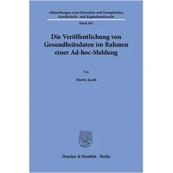 Die Verffentlichung von Gesundheitsdaten im Rahmen einer Ad-hoc-Meldung, Fachbücher von Moritz Jacob