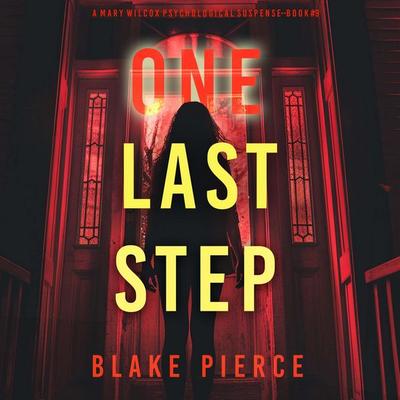 One Last Step (The Governess—Book 9) - Blake Pierce, Audio, 9798894822358