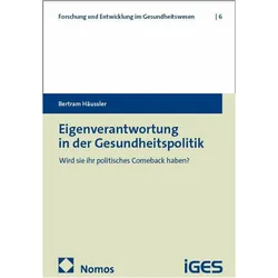Eigenverantwortung in der Gesundheitspolitik, Fachbücher von Bertram Häussler
