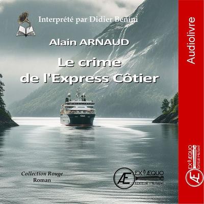 Le Crime de l'Express Côtier - Alain Arnaud, Audio, 9791038808195