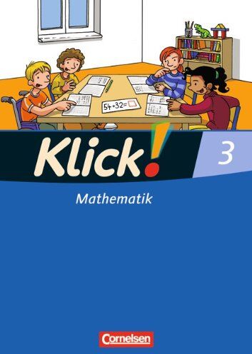 Silke Burkhart - Klick! Mathematik - Unterstufe - Westliche Bundesländer: 3. Schuljahr - Schülerbuch mit Kartonbeilage - Preis vom 12.10.2026 11:37:12 h