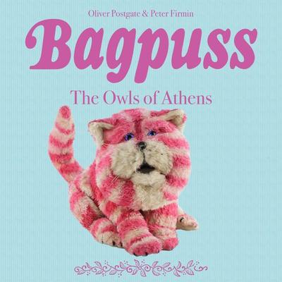 Bagpuss - Oliver Postgate, Audio, 9781836940012