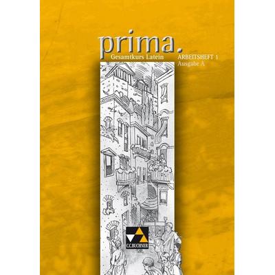 Prima. Gesamtkurs Latein. Arbeitsheft 2. Ausgabe A., Sonstige von Alexandra Köhler,Anja Lücker,Edzard Visser, Buchner, C.C.