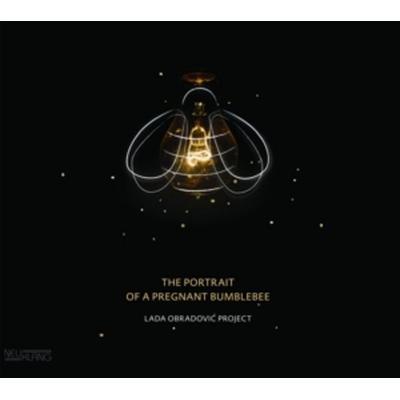 The Portrait Of A Pregnant Bumblebee - Lada Obradovic Project, CD