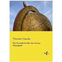 Die Kunstdenkmäler des Kreises Ostprignitz, Fachbücher von Theodor Goecke