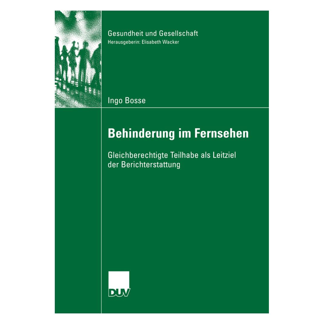 VS Bild von Behinderung im Fernsehen (Deutsch, Softcover, Ingo Bosse) (55189256)